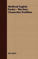 Medieval English Poetry: The Non-Chaucerian Tradition 0571096174 Book Cover