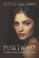 The Portrait: A Pulsing Romantic Coming of Age Journey B0GG8P46VL Book Cover