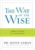 The Way of the Wise: Simple Truths for Living Well 0800721578 Book Cover