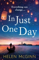 In Just One Day 1800483597 Book Cover