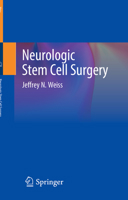 Neurologic Stem Cell Surgery 3030724220 Book Cover