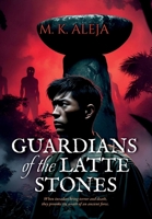 Guardians of the Latte Stones B0FL5RVC45 Book Cover
