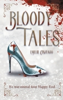 Bloody Tales: Es war einmal kein Happy End 3754352865 Book Cover