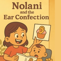 Nolani and the Ear Confections B0FM4HGMWF Book Cover