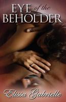 Eye of the Beholder 1497518571 Book Cover