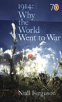 1914: Why the World Went to War 0141022205 Book Cover