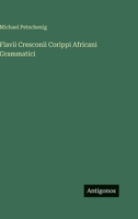 Flavii Cresconii Corippi Africani Grammatici (German Edition) 3563928843 Book Cover