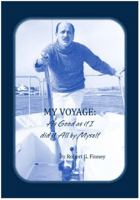 My Voyage: As Good as If I Did It All by Myself 1664148000 Book Cover
