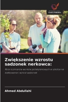 Zwiekszenie wzrostu sadzonek nerkowca (Polish Edition) 6209546676 Book Cover