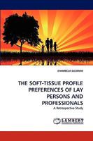 The Soft-Tissue Profile Preferences of Lay Persons and Professionals 3838368401 Book Cover