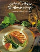 Food and Wine Northwest Style 0961769939 Book Cover