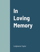 In Loving Memory 1716622522 Book Cover
