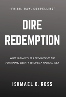 Dire Redemption 9916401845 Book Cover