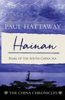 Hainan: Pearl of the South China Sea (The China Chronicles) 1803290137 Book Cover