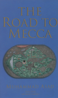 The Road to Mecca 1887752374 Book Cover