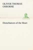 Disturbances of the Heart 1522957340 Book Cover