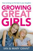 Growing Great Girls 1869418956 Book Cover