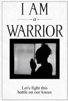 I Am a Warrior 1718163843 Book Cover