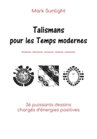 Talismans pour les Temps modernes B08NS6BTDW Book Cover