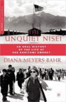 The Unquiet Nisei: An Oral History of the Life of Sue Kunitomi Embrey 0230621651 Book Cover