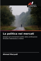 La politica nei mercati 6202871083 Book Cover