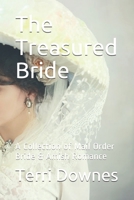 The Treasured Bride: A Collection of Mail Order Bride & Amish Romance 1086846451 Book Cover
