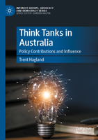 Think Tanks in Australia: Policy Contributions and Influence 3031270460 Book Cover