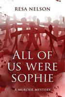All of Us Were Sophie 1540359557 Book Cover