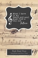 Beethoven What I have in my heart and soul must find a way out Sheet Music: Blank sheet Music for Musician Songwriters Piano Guitar Nashville Number System Music Manuscript Paper / Notebook for Musici 167997467X Book Cover
