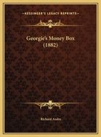 Georgie's Money-Box 1343349907 Book Cover