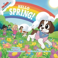 Hello Spring! (Hi! I'm Cher. I Go Everywhere!) 1067441638 Book Cover