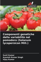 Componenti genetiche della variabilità nel pomodoro (Solanum lycopersicon Mill.) (Italian Edition) 6630190513 Book Cover