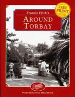 Francis Frith's Around Torbay (Photographic Memories) 1859370632 Book Cover