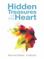 Hidden Treasures of the Heart 1496991907 Book Cover
