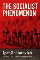 The socialist phenomenon 1943133778 Book Cover