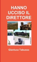 Hanno Ucciso Il Direttore 1470997037 Book Cover