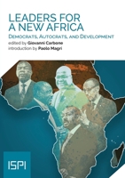Leaders for a New Africa : Democrats, Autocrats, and Development 8855260634 Book Cover