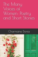 The Many Voices of Women: Poetry and Short Stories B08RQZJ8FB Book Cover