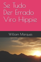 Se Tudo Der Errado Viro Hippie (Portuguese Edition) B08KH3R9NM Book Cover