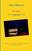 Die Eine: Roman / Liebesgeschichte / Roadtrip  Alles in einem 374073597X Book Cover