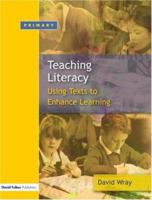Teaching and Learning Literacy: Reading and Writing Texts for a Purpose 1853467170 Book Cover