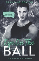 Eye on the Ball 1990902014 Book Cover