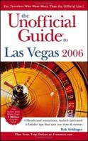 The Unofficial Guide to Las Vegas 2006 0764583409 Book Cover