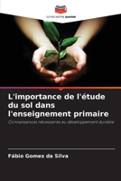 L'importance de l'étude du sol dans l'enseignement primaire (French Edition) 6209545327 Book Cover