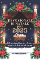 DEVOZIONALE DI NATALE PER BAMBINI 2025: Riflessioni quotidiane per celebrare la nascita di Gesù con fede e scopo B0FY2DJZ79 Book Cover