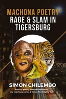 MACHONA POETRY: RAGE AND SLAM IN TIGERSBURG 8269215244 Book Cover