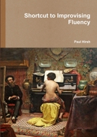 Shortcut to Improvising Fluency 129188355X Book Cover