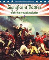 Significant Battles of the American Revolution 0778708179 Book Cover