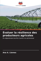 Évaluer la résilience des producteurs agricoles: Du département de Río Cuarto à la sécheresse (French Edition) B0CKKQG3FN Book Cover