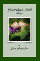 Yesterday's Moth Volume 2 1974582299 Book Cover
